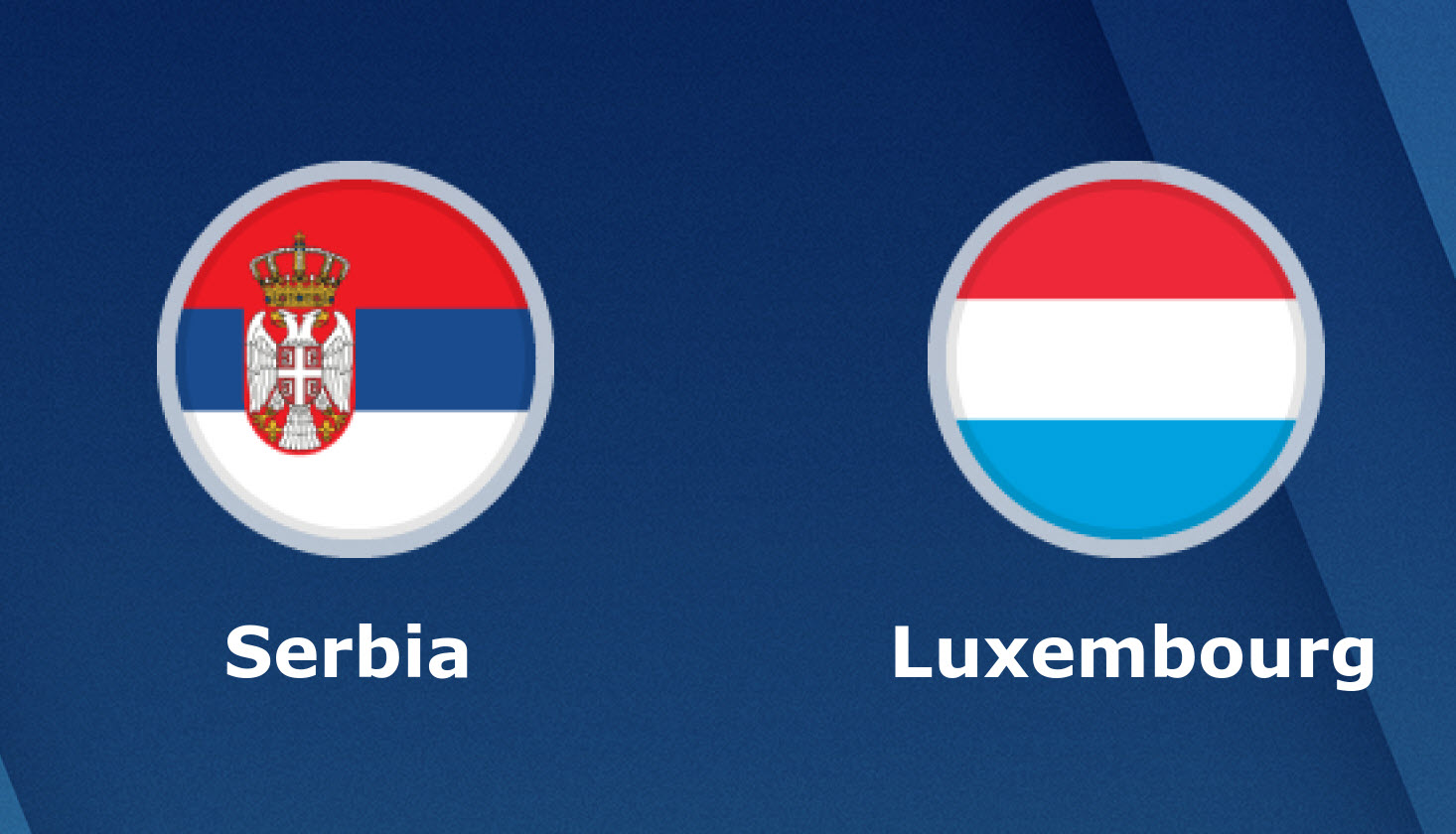 serbia-vs-luxembourg-02h45-ngay-15-11