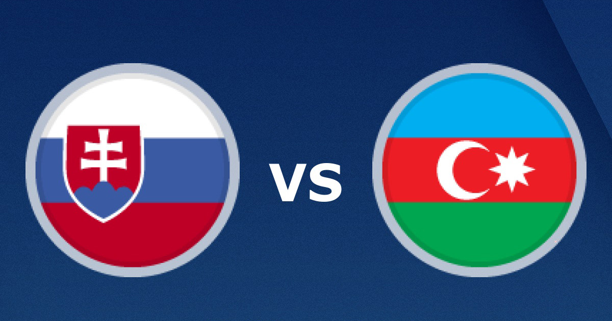 slovakia-vs-azerbaijan-02h45-ngay-20-11
